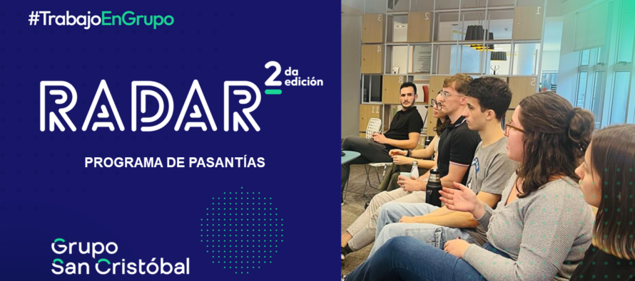 RADAR: El programa de pasantías para jóvenes universitarios de Grupo San Cristóbal lanza una nueva convocatoria