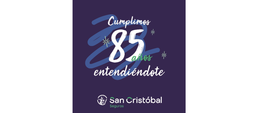 San Cristóbal Seguros cumple 85 años